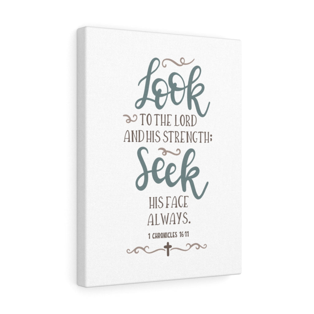 Scripture Walls Look To The Lord 1 Chronicles 16:11 Bible Verse Canvas Christian Wall Art Ready to Hang Unframed-Express Your Love Gifts