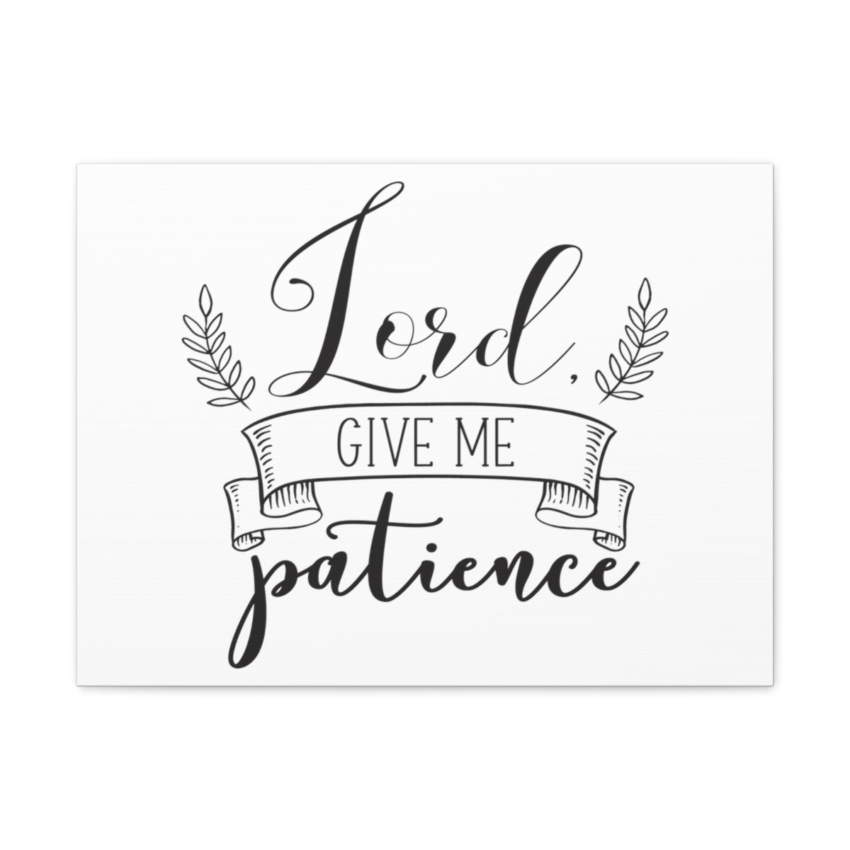 Scripture Walls Lord Give Me Proverbs 15:18 Christian Wall Art Print Ready to Hang Unframed-Express Your Love Gifts