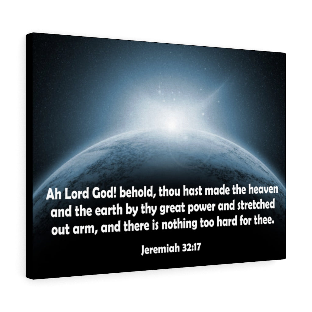 Scripture Walls Lord God Jeremiah 32:17 Bible Verse Canvas Christian Wall Art Ready to Hang Unframed-Express Your Love Gifts