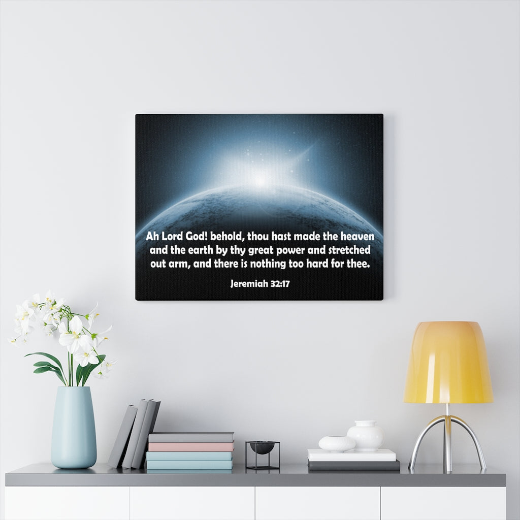 Scripture Walls Lord God Jeremiah 32:17 Bible Verse Canvas Christian Wall Art Ready to Hang Unframed-Express Your Love Gifts