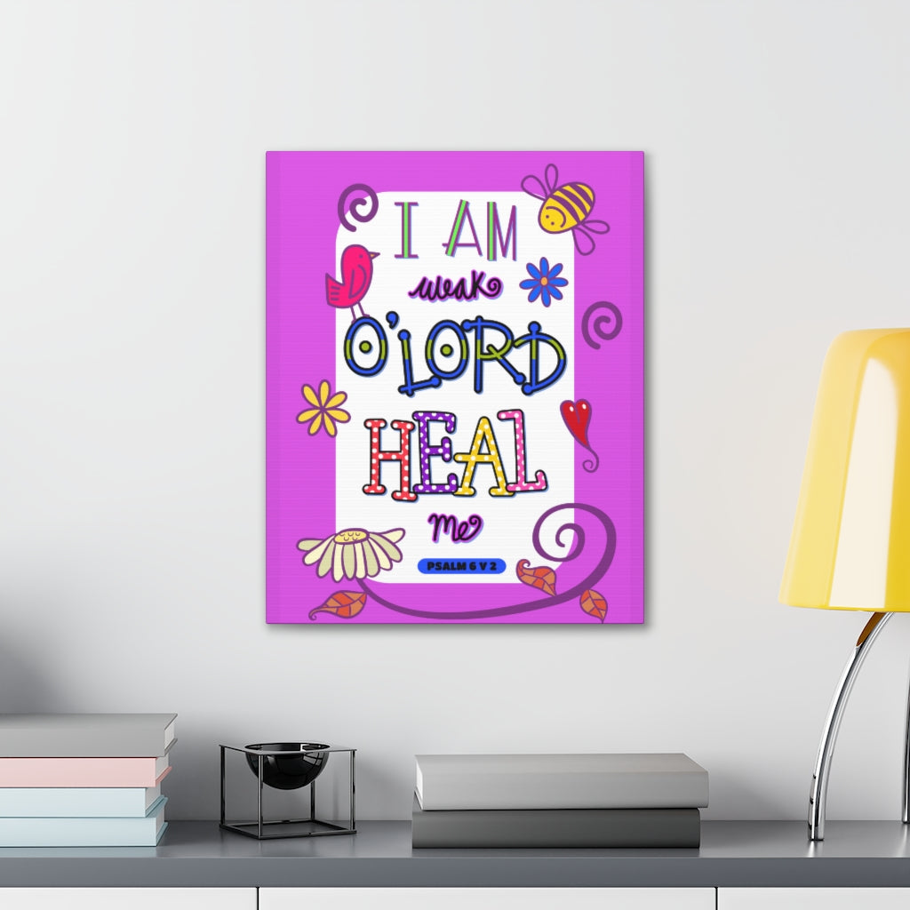 Scripture Walls Lord Heal Me Psalm 6:2 Bible Verse Canvas Christian Wall Art Ready to Hang Unframed-Express Your Love Gifts