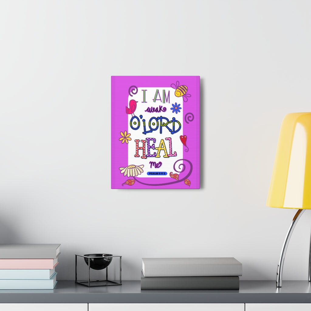 Scripture Walls Lord Heal Me Psalm 6:2 Bible Verse Canvas Christian Wall Art Ready to Hang Unframed-Express Your Love Gifts