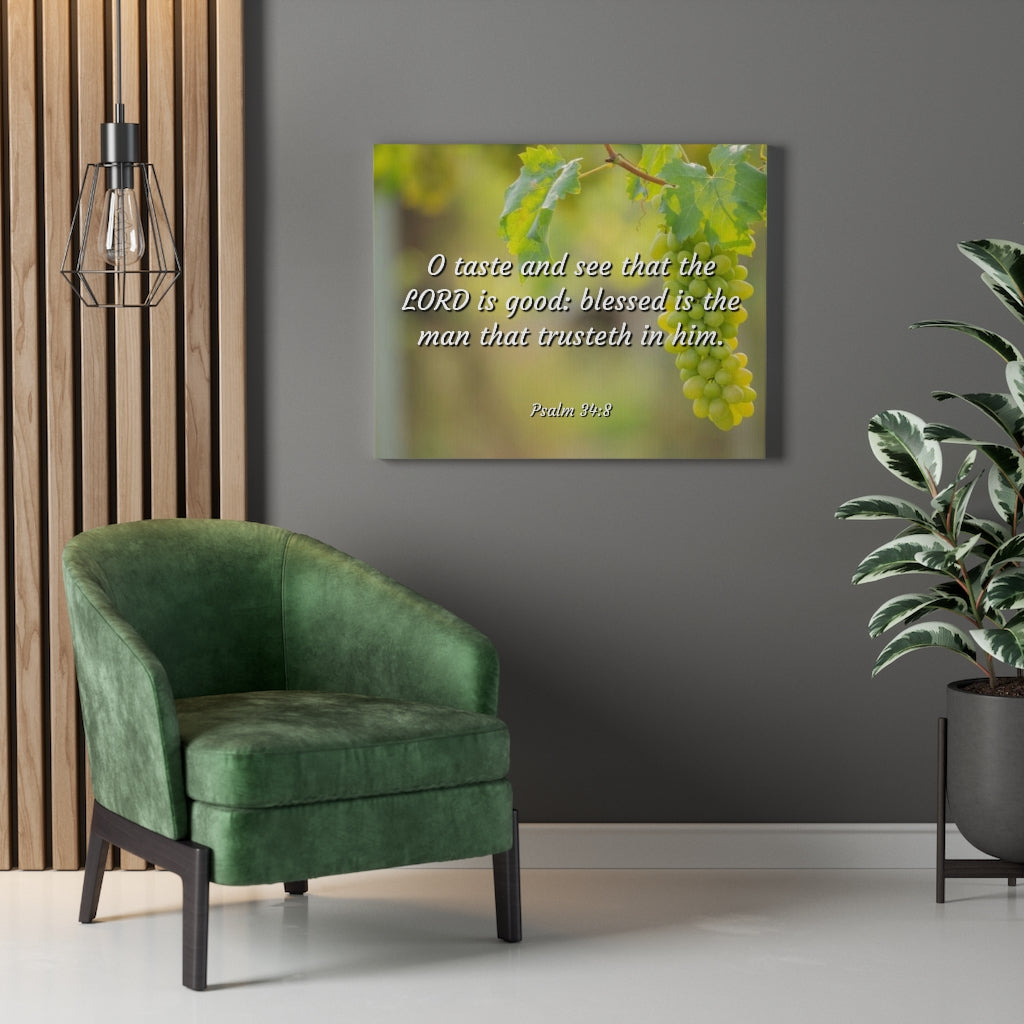 Scripture Walls Lord Is Good Psalm 34:8 Bible Verse Canvas Christian Wall Art Ready to Hang Unframed-Express Your Love Gifts