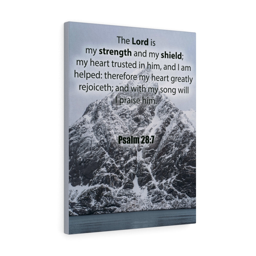 Scripture Walls Lord is My Strength and Shield Psalm 28:7 Bible Verse Canvas Christian Wall Art Ready to Hang Unframed-Express Your Love Gifts