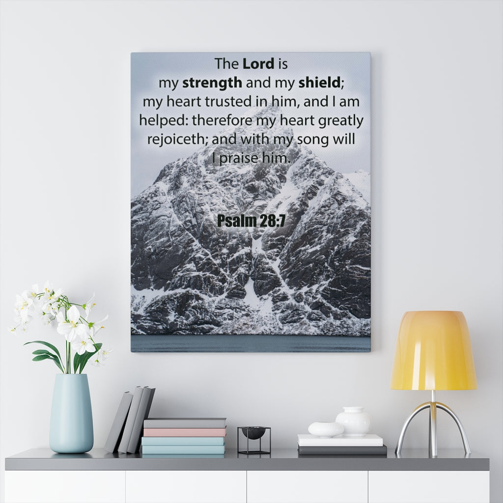Scripture Walls Lord is My Strength and Shield Psalm 28:7 Bible Verse Canvas Christian Wall Art Ready to Hang Unframed-Express Your Love Gifts