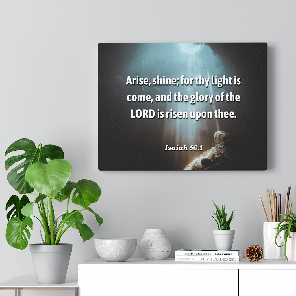 Scripture Walls Lord Is Risen Isaiah 60:1 Bible Verse Canvas Christian Wall Art Ready to Hang Unframed-Express Your Love Gifts