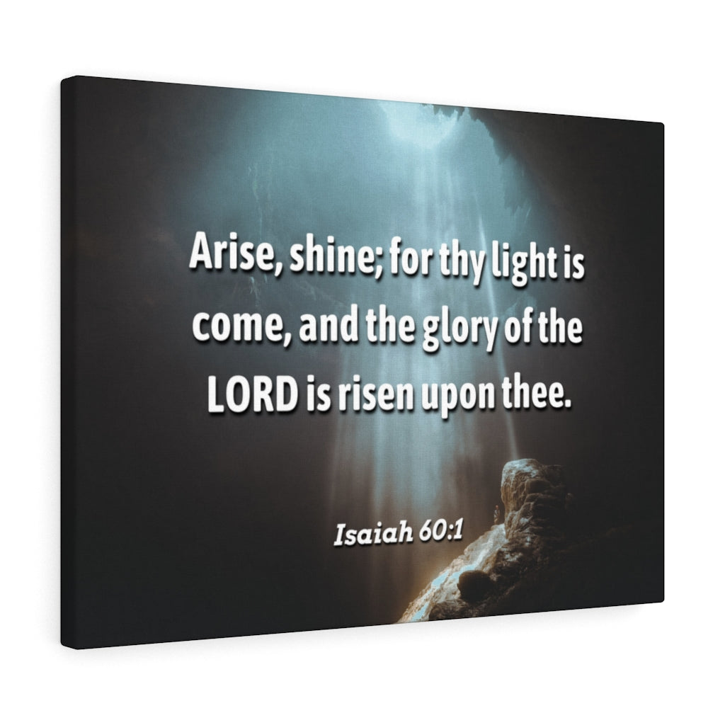 Scripture Walls Lord Is Risen Isaiah 60:1 Bible Verse Canvas Christian Wall Art Ready to Hang Unframed-Express Your Love Gifts