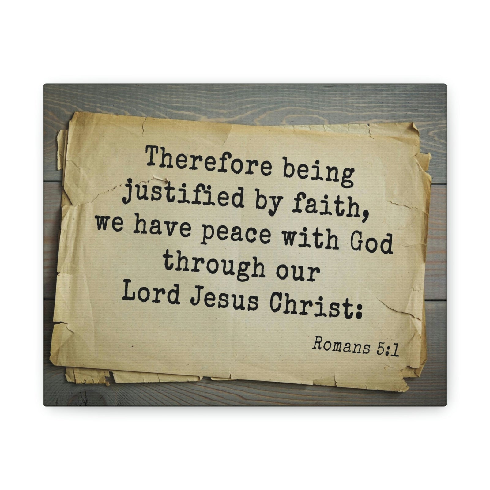 Scripture Walls Lord Jesus Christ Romans 5:1 Bible Verse Canvas Christian Wall Art Bible Verse Print Ready To Hang Unframed-Express Your Love Gifts