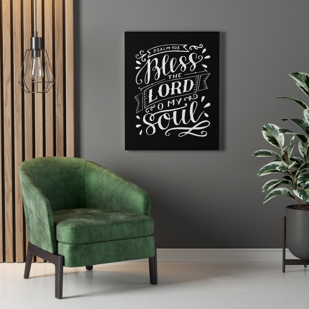 Scripture Walls Lord O My Soul Psalm 103 Bible Verse Canvas Christian Wall Art Ready to Hang Unframed-Express Your Love Gifts