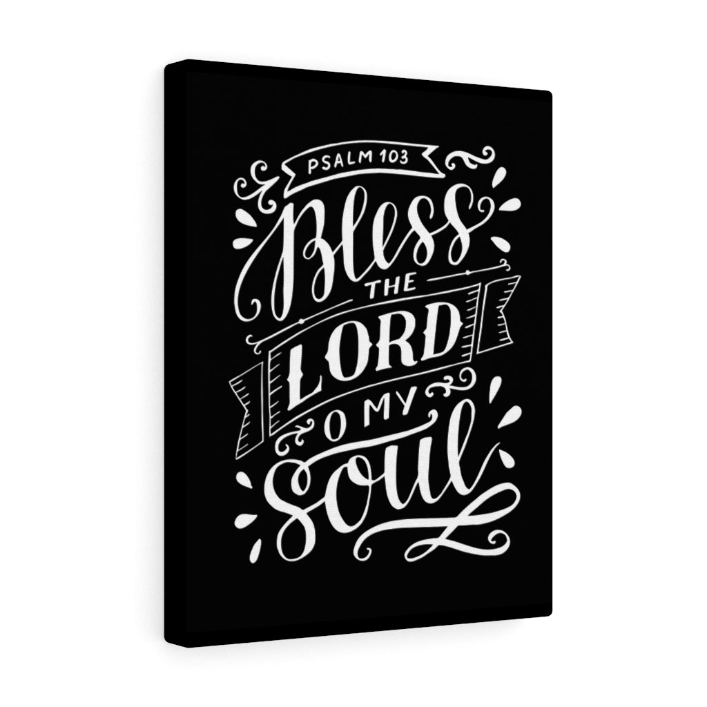 Scripture Walls Lord O My Soul Psalm 103 Bible Verse Canvas Christian Wall Art Ready to Hang Unframed-Express Your Love Gifts