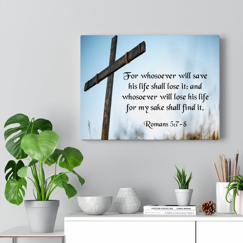 Scripture Walls Lose His Life For The Lord Matthew 16:25 Bible Verse Canvas Christian Wall Art Ready to Hang Unframed-Express Your Love Gifts