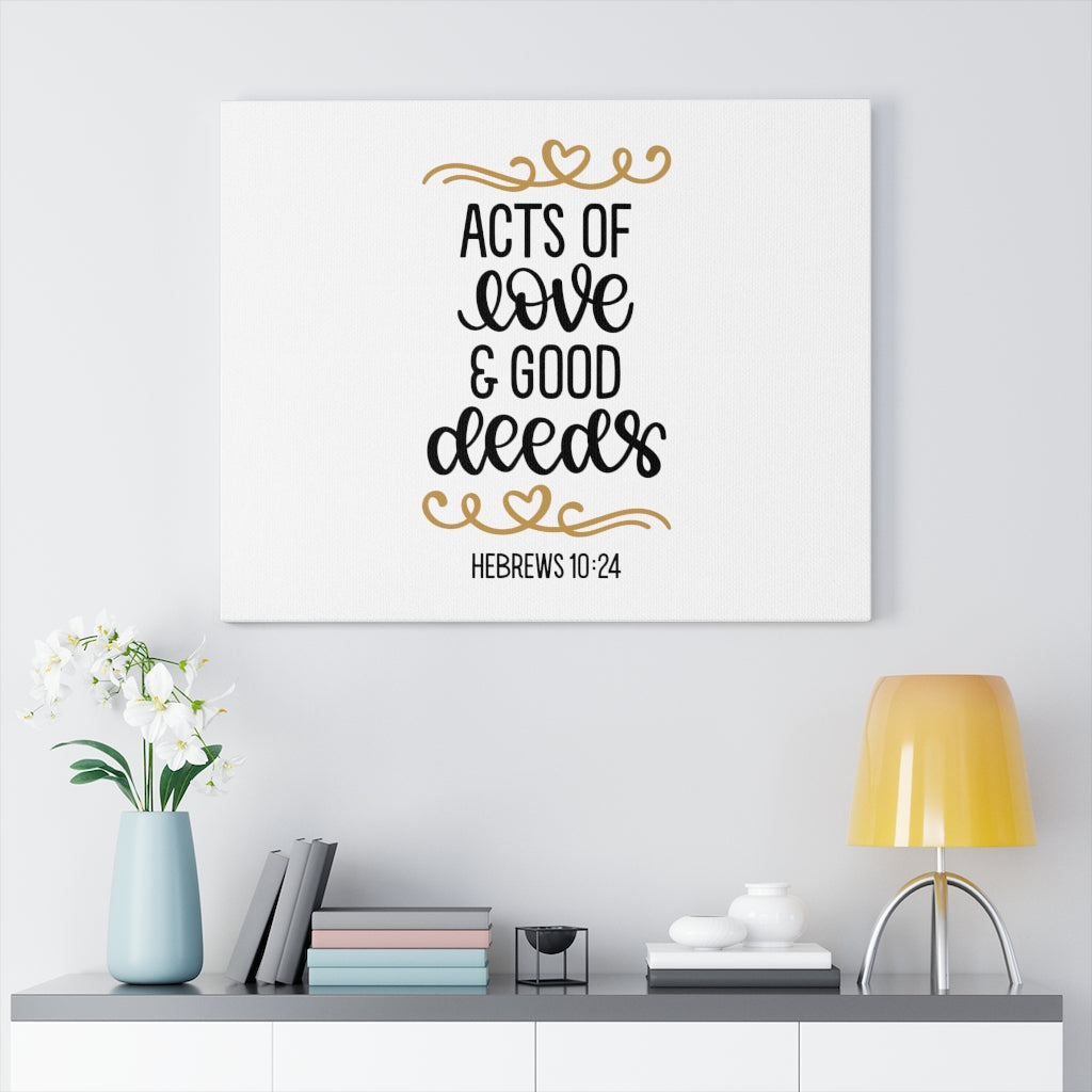 Scripture Walls Love & Good Deeds Hebrews 10:24 Bible Verse Canvas Christian Wall Art Ready to Hang Unframed-Express Your Love Gifts