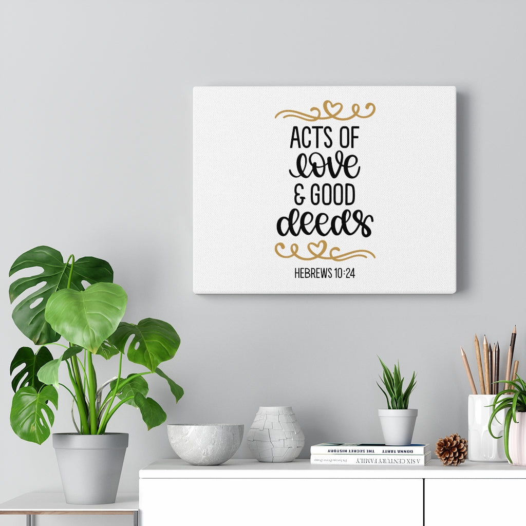 Scripture Walls Love & Good Deeds Hebrews 10:24 Bible Verse Canvas Christian Wall Art Ready to Hang Unframed-Express Your Love Gifts