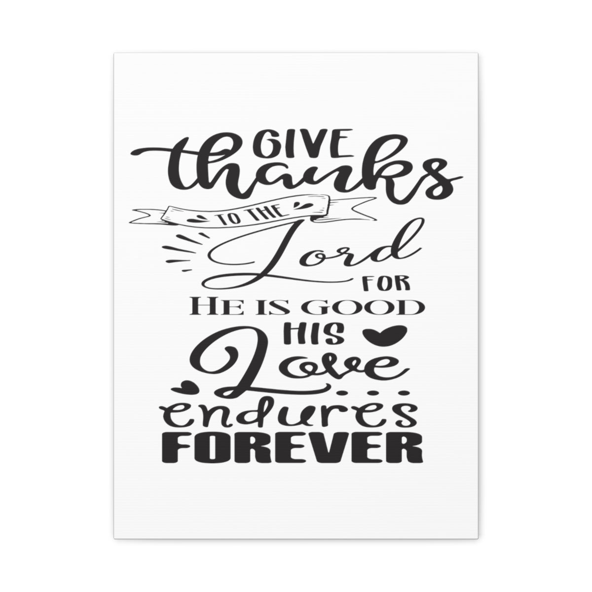 Scripture Walls Love Endures Forever Psalm 100:5 Christian Wall Art Print Ready to Hang Unframed-Express Your Love Gifts
