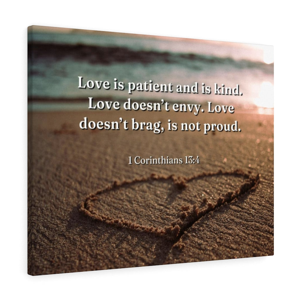Scripture Walls Love Is... 1 Corinthians 13:4 Bible Verse Canvas Christian Wall Art Ready to Hang Unframed-Express Your Love Gifts