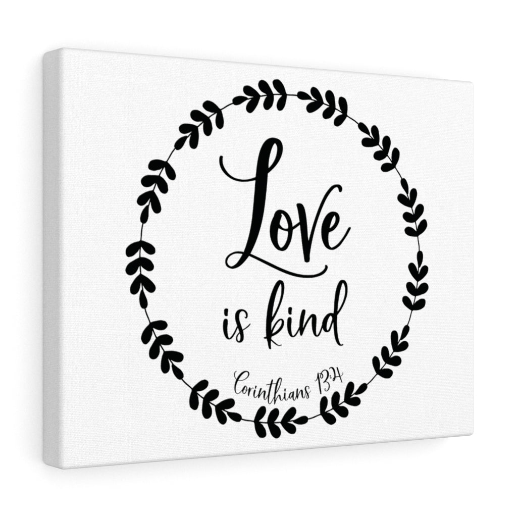Scripture Walls Love Is Kind Corinthians 13:4 Bible Verse Canvas Christian Wall Art Ready to Hang Unframed-Express Your Love Gifts