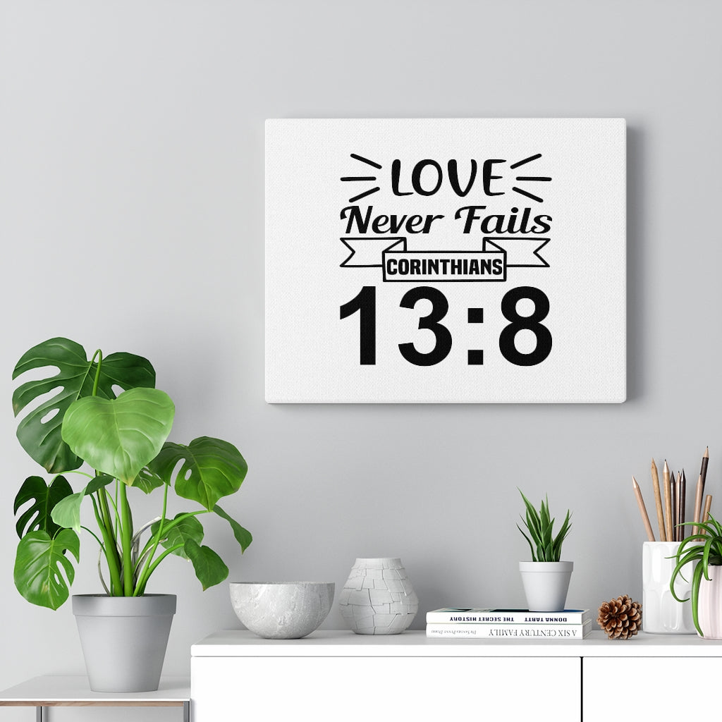 Scripture Walls Love Never Fails Corinthian 13:8 Bible Verse Canvas Christian Wall Art Ready to Hang Unframed-Express Your Love Gifts