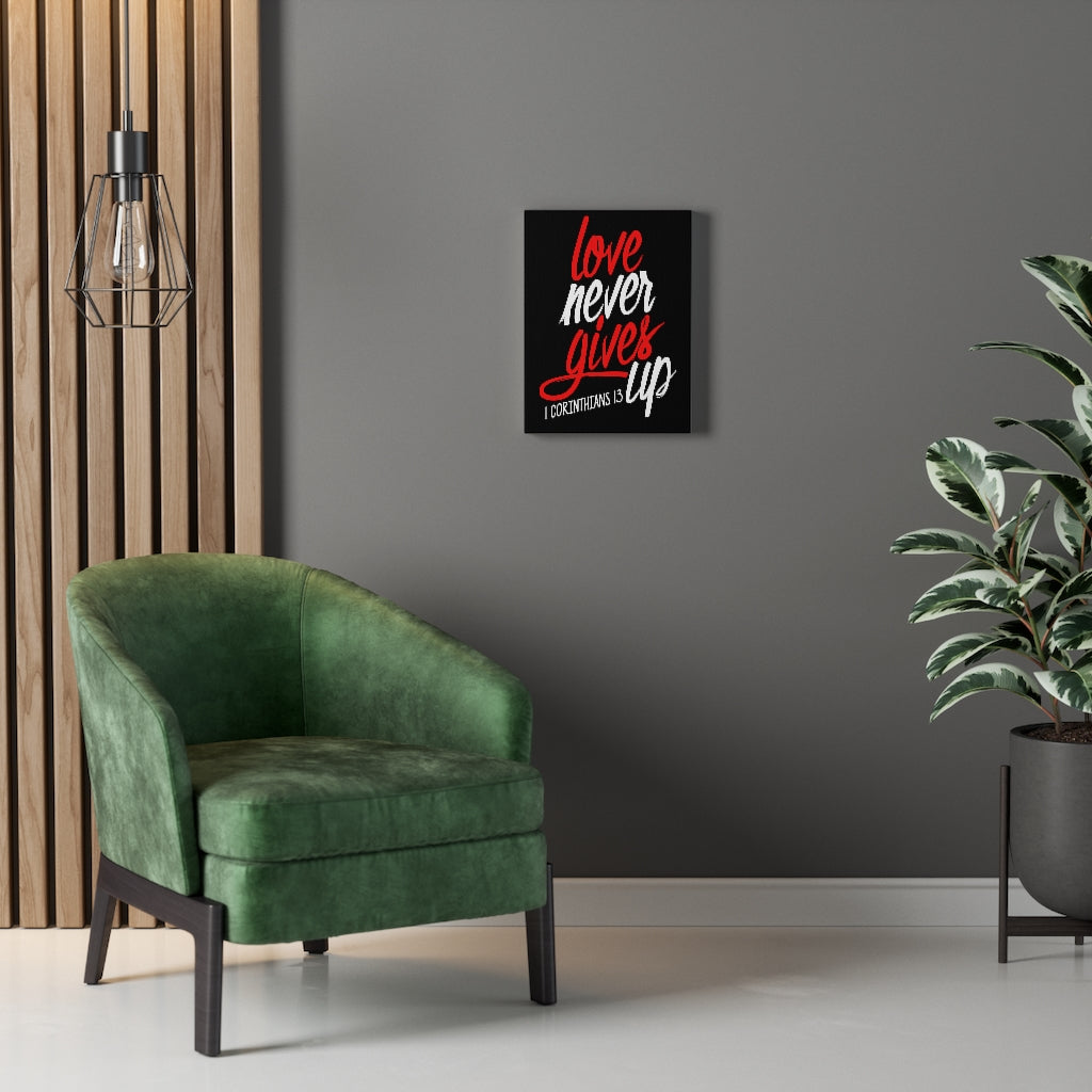 Scripture Walls Love Never Gives Up 1 Corinthians 13 Bible Verse Canvas Christian Wall Art Ready to Hang Unframed-Express Your Love Gifts