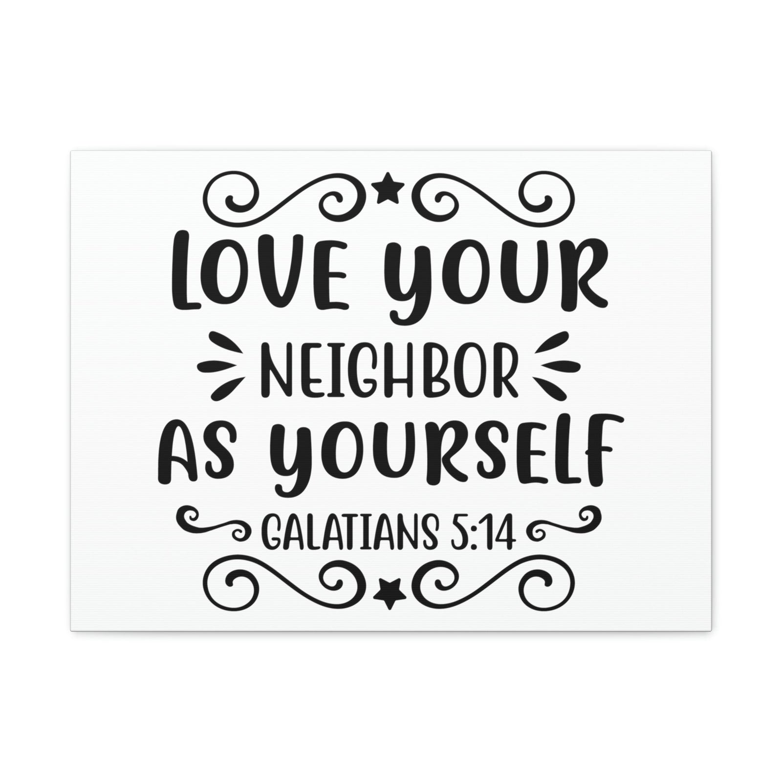 Scripture Walls Love Your Neighbor As Yourself Galatians 5:14 Star Bible Verse Canvas Christian Wall Art Ready to Hang Unframed-Express Your Love Gifts