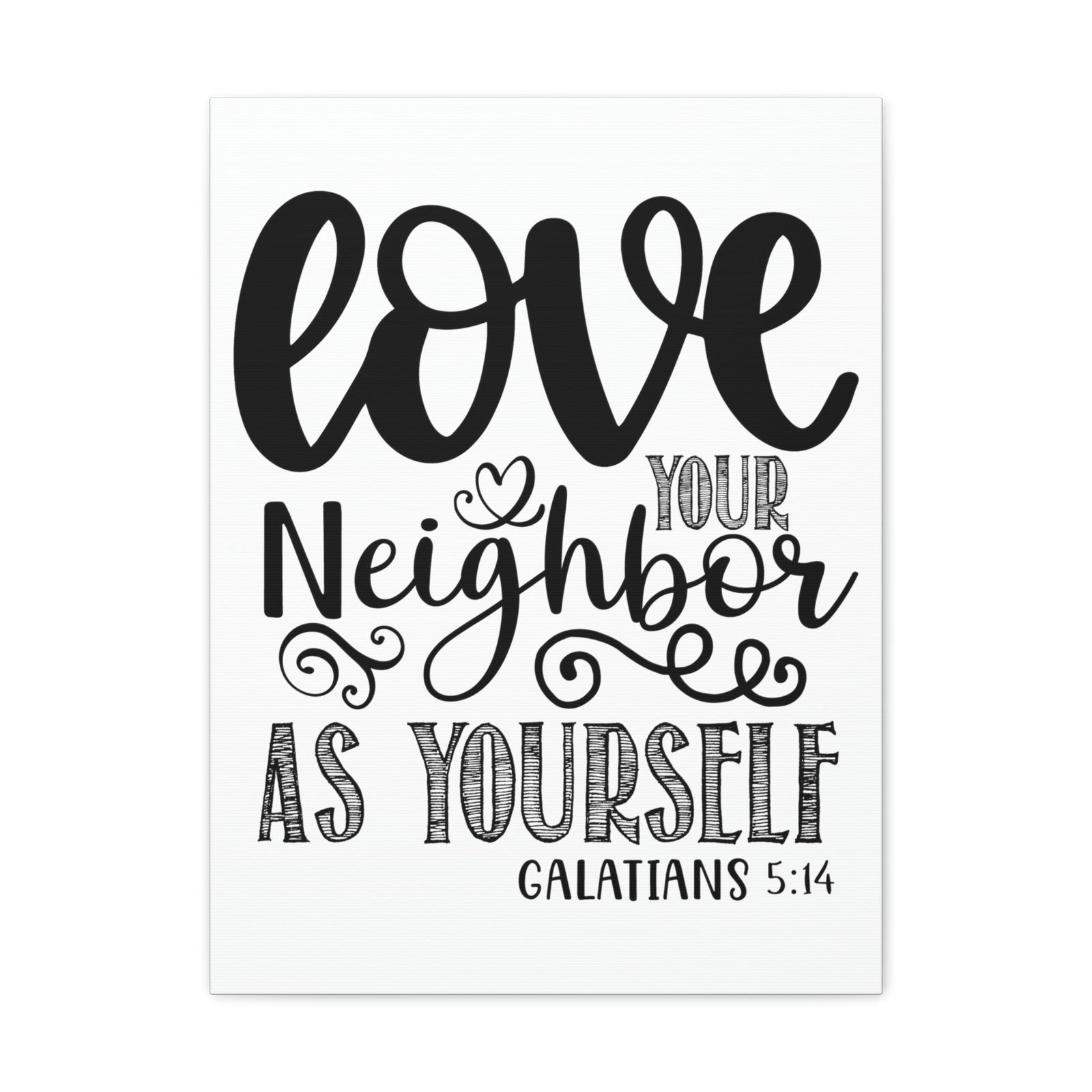 Scripture Walls Love Your Neighbor Galatians 5:14 Heart Christian Wall Art Print Ready to Hang Unframed-Express Your Love Gifts
