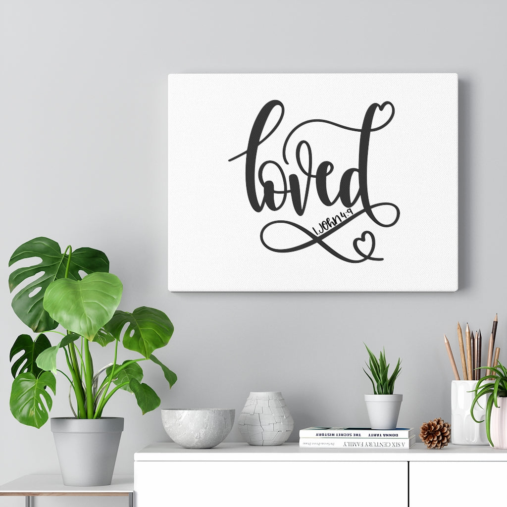Scripture Walls Loved 1 John 4:9 Bible Verse Canvas Christian Wall Art Ready to Hang Unframed-Express Your Love Gifts