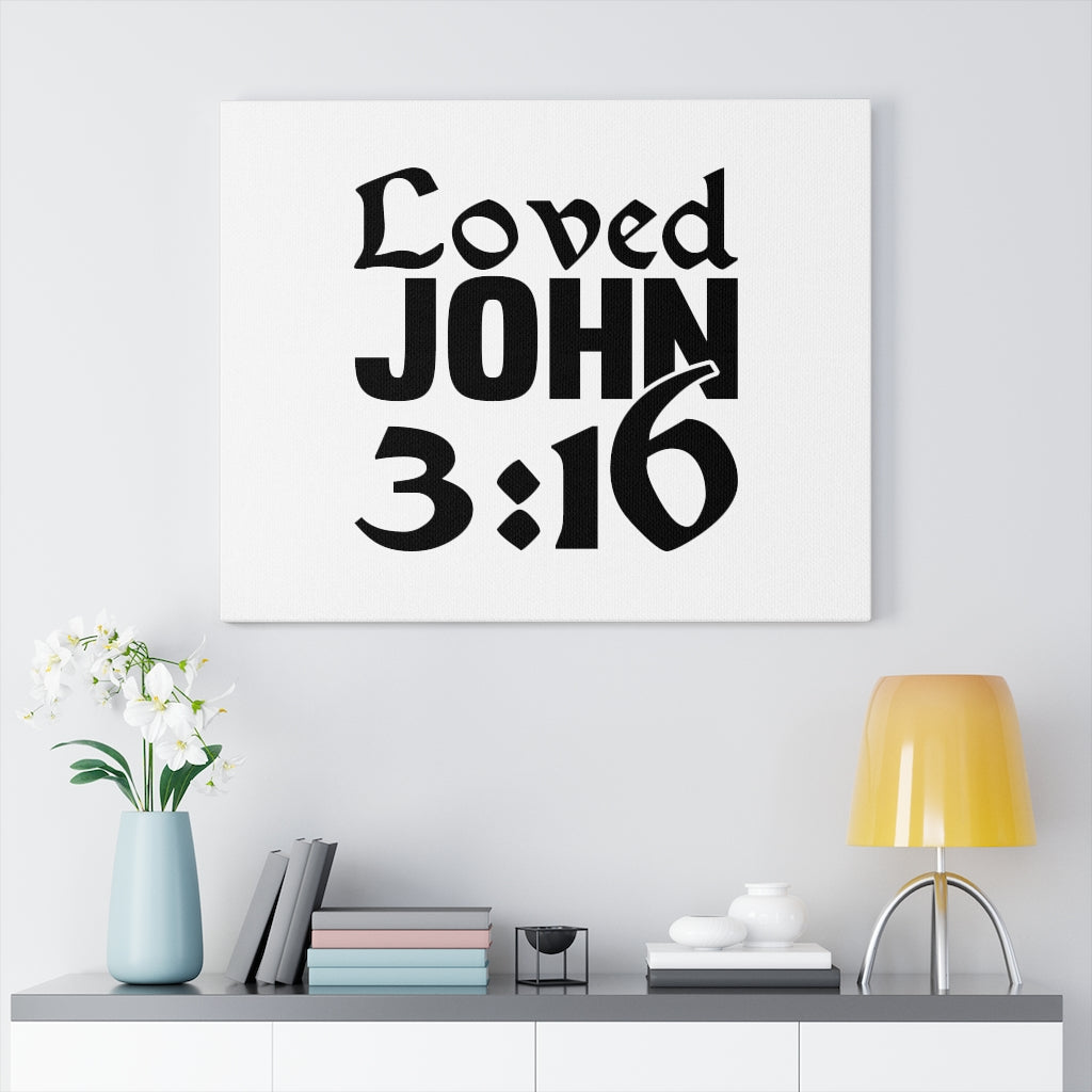 Scripture Walls Loved John 3:16 Bible Verse Canvas Christian Wall Art Ready to Hang Unframed-Express Your Love Gifts