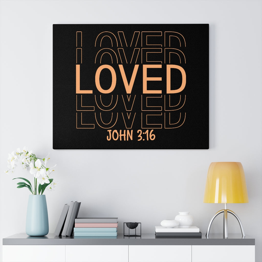 Scripture Walls Loved More John 3:16 Bible Verse Canvas Christian Wall Art Ready to Hang Unframed-Express Your Love Gifts
