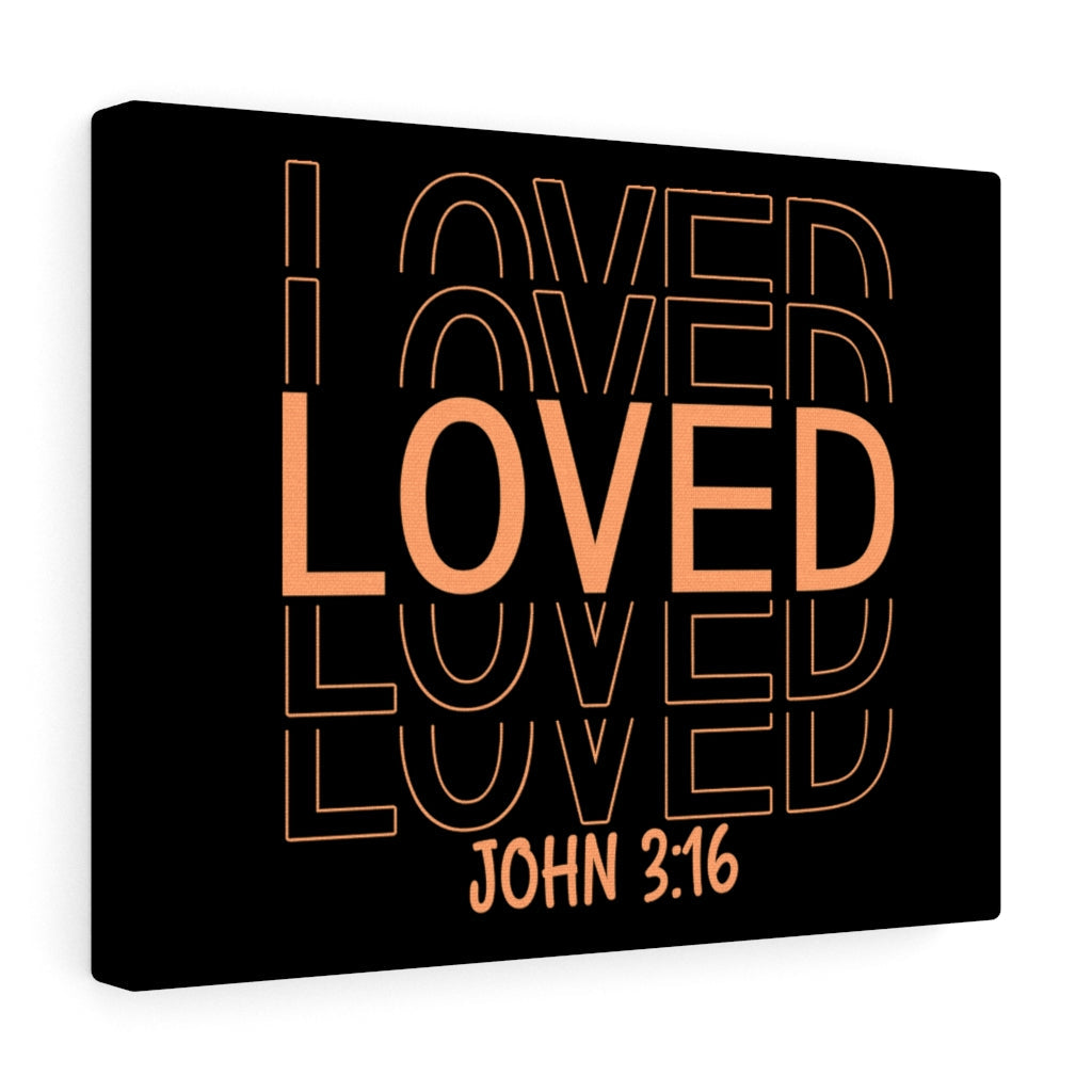 Scripture Walls Loved More John 3:16 Bible Verse Canvas Christian Wall Art Ready to Hang Unframed-Express Your Love Gifts
