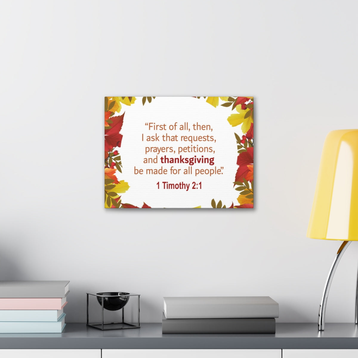 Scripture Walls Made For All People 1 Timothy 2:1 Bible Verse Canvas Christian Wall Art Ready to Hang Unframed-Express Your Love Gifts