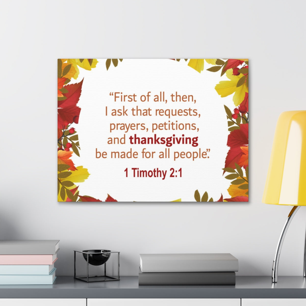 Scripture Walls Made For All People 1 Timothy 2:1 Bible Verse Canvas Christian Wall Art Ready to Hang Unframed-Express Your Love Gifts