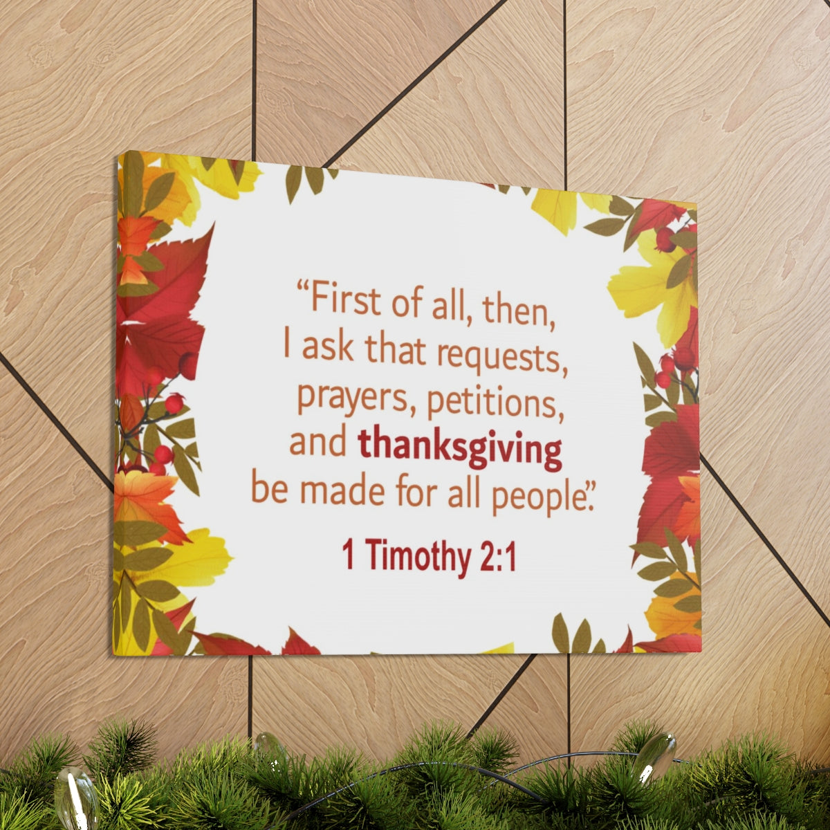 Scripture Walls Made For All People 1 Timothy 2:1 Bible Verse Canvas Christian Wall Art Ready to Hang Unframed-Express Your Love Gifts