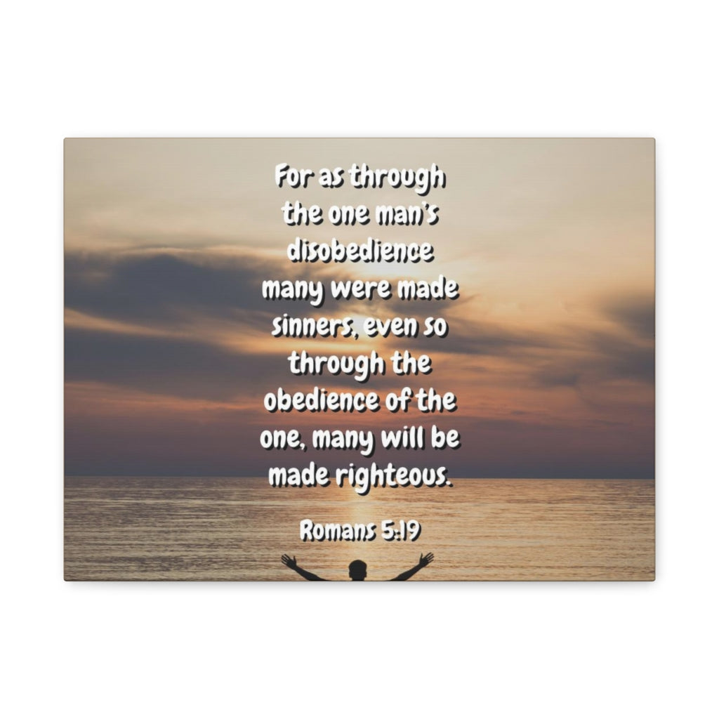 Scripture Walls Made Righteous Romans 5:19 Bible Verse Canvas Christian Wall Art Ready to Hang Unframed-Express Your Love Gifts