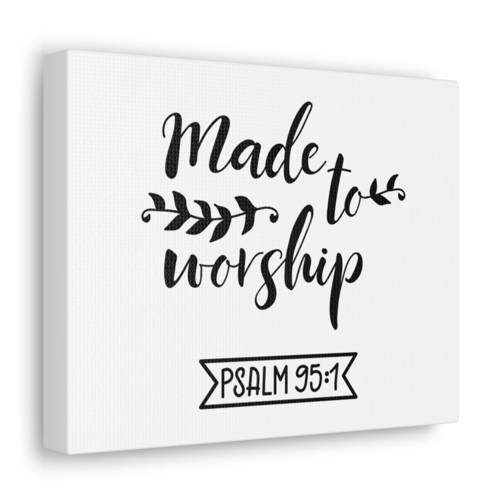 Scripture Walls Made To Worship Psalm 95:1 Bible Verse Canvas Christian Wall Art Ready To Hang Unframed-Express Your Love Gifts
