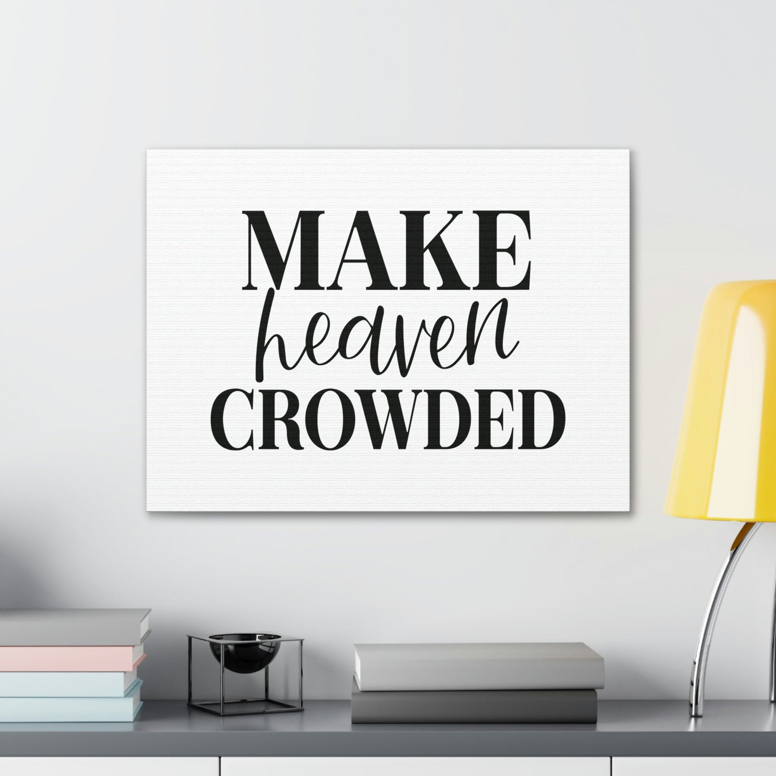 Scripture Walls Make Heaven Crowded 2 Peter 3:13 Christian Wall Art Bible Verse Print Ready to Hang Unframed-Express Your Love Gifts