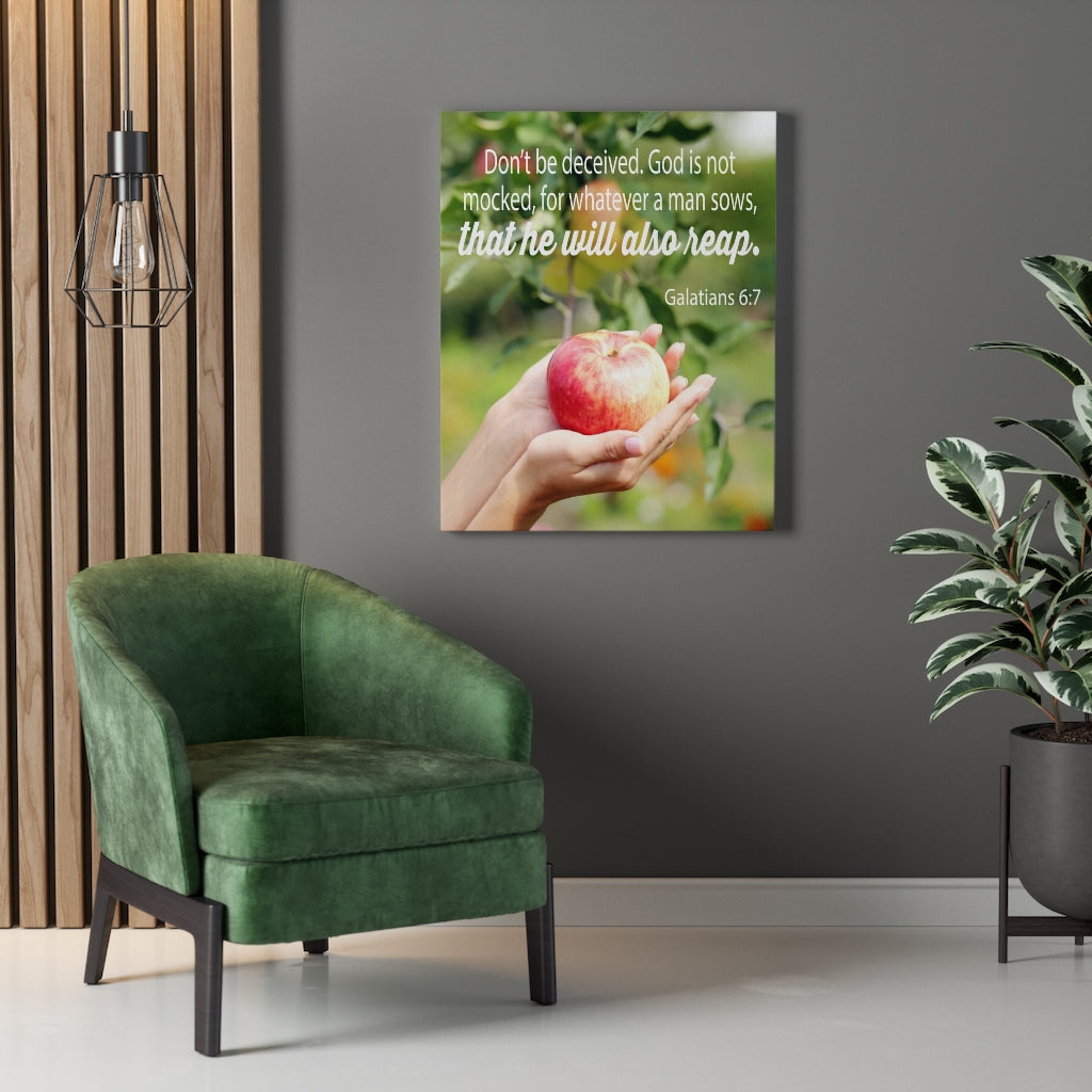 Scripture Walls Man Reaps What He Sows Galatians 6:7 Bible Verse Canvas Christian Wall Art Ready to Hang Unframed-Express Your Love Gifts