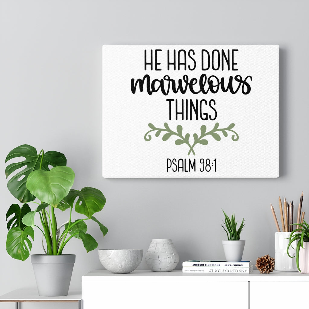 Scripture Walls Marvelous Psalm 98:1 Bible Verse Canvas Christian Wall Art Ready to Hang Unframed-Express Your Love Gifts