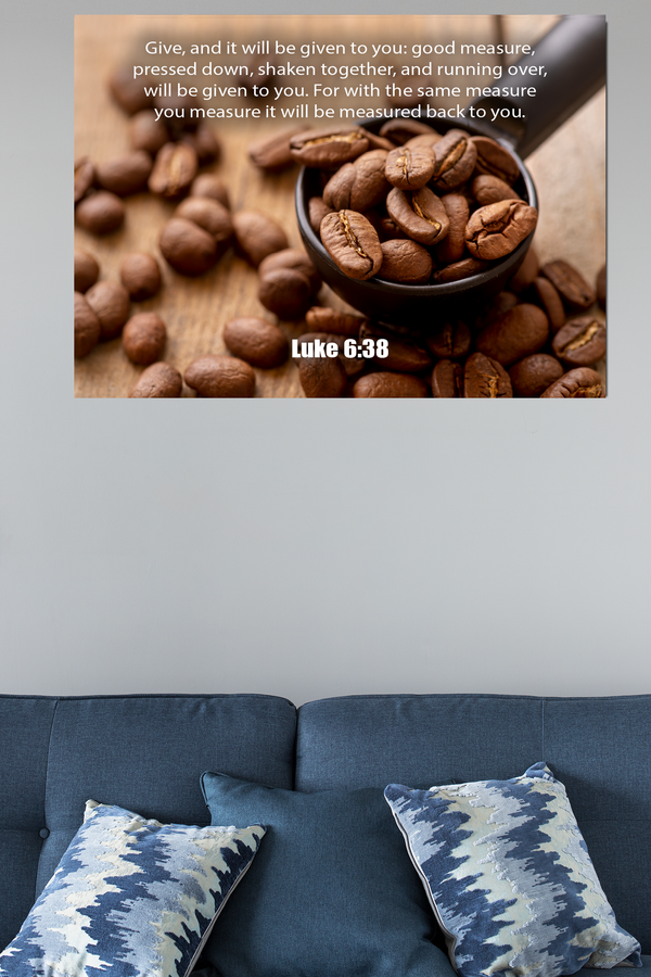 Scripture Walls Measure Luke 6:38 Bible Verse Canvas Christian Wall Art Ready to Hang Unframed-Express Your Love Gifts