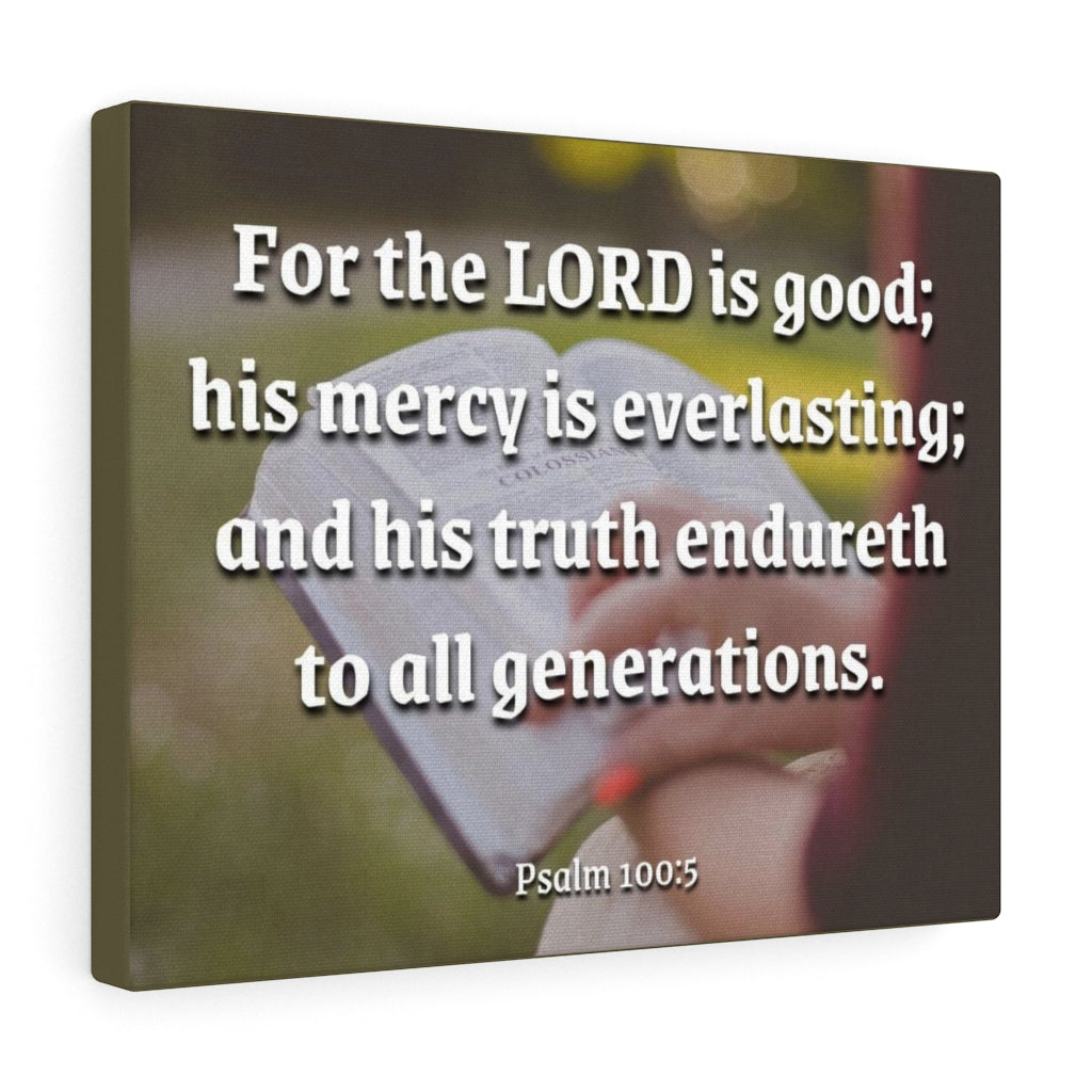 Scripture Walls Mercy Is Everlasting Psalms 100:5 Bible Verse Canvas Christian Wall Art Ready to Hang Unframed-Express Your Love Gifts