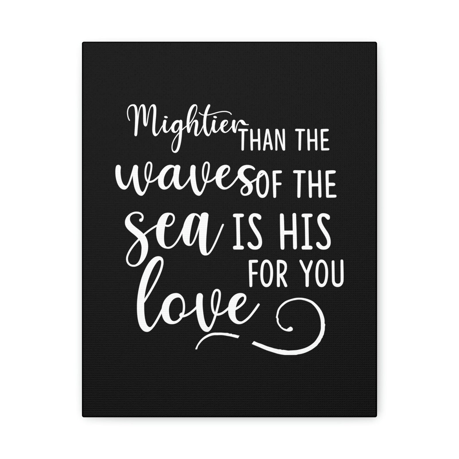 Scripture Walls Mightier Than The Waves Of The Sea Psalm 93:4 Christian Wall Art Bible Verse Print Ready to Hang Unframed-Express Your Love Gifts
