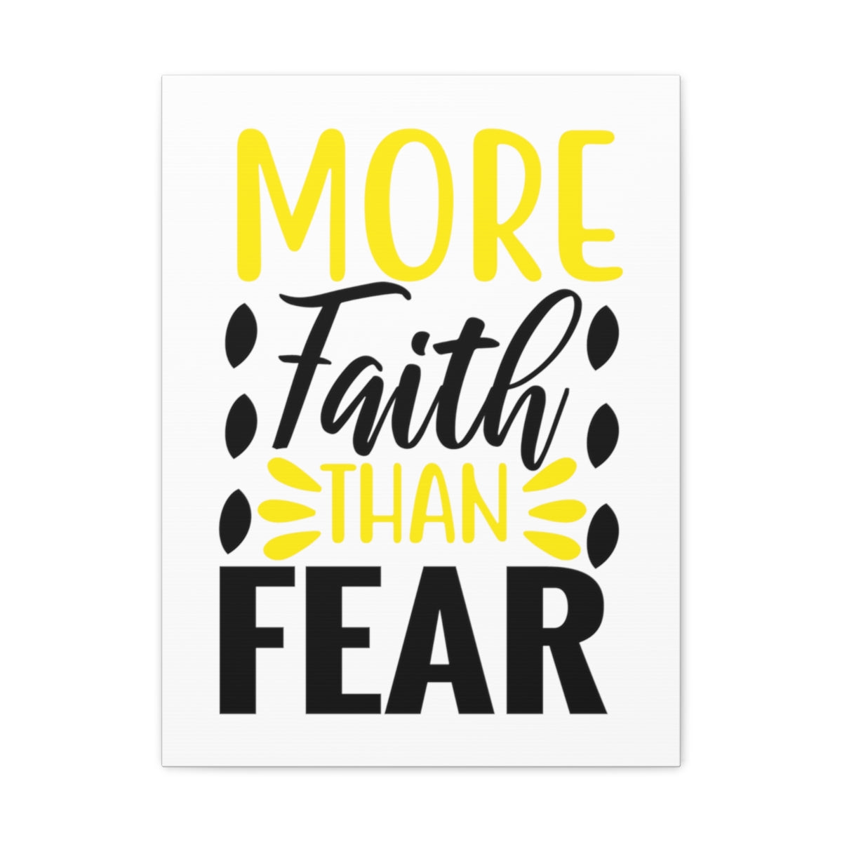 Scripture Walls More Faith Than Psalm 34:4 Christian Wall Art Print Ready to Hang Unframed-Express Your Love Gifts