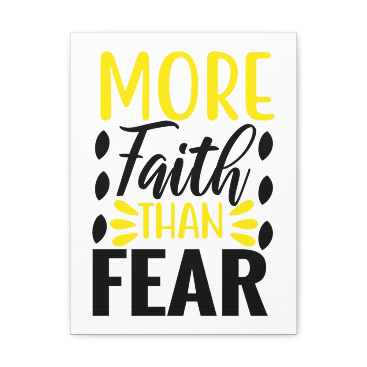 Scripture Walls More Faith Than Psalm 34:4 Christian Wall Art Print Ready to Hang Unframed-Express Your Love Gifts