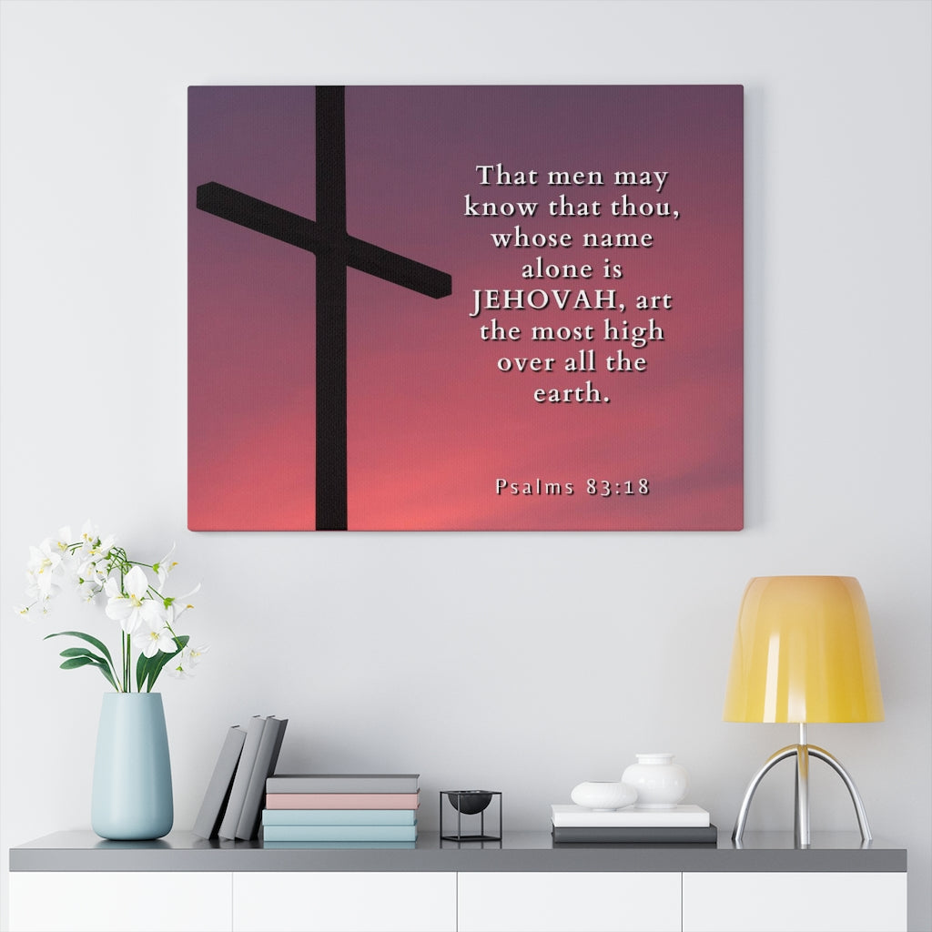 Scripture Walls Most High Psalms 83:18 Bible Verse Canvas Christian Wall Art Ready to Hang Unframed-Express Your Love Gifts