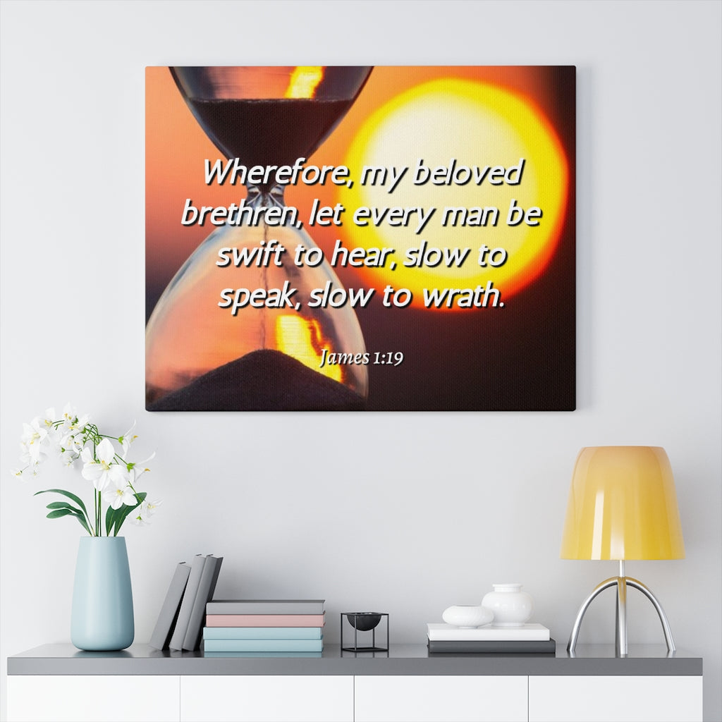 Scripture Walls My Beloved Brethren James 1:19 Bible Verse Canvas Christian Wall Art Ready to Hang Unframed-Express Your Love Gifts