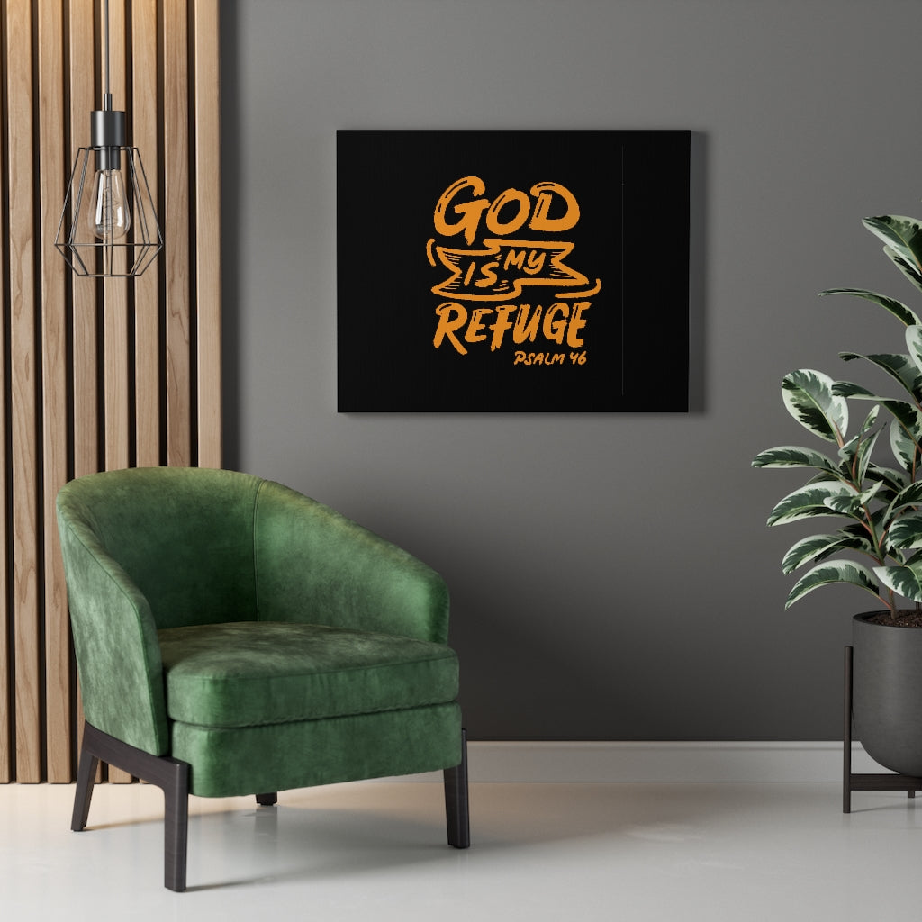Scripture Walls My Refuge Psalm 46 Bible Verse Canvas Christian Wall Art Ready to Hang Unframed-Express Your Love Gifts
