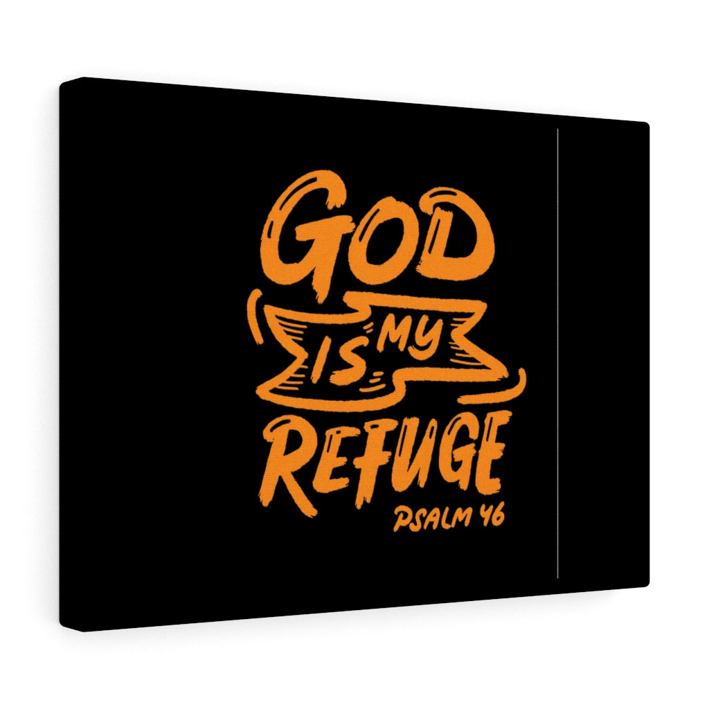 Scripture Walls My Refuge Psalm 46 Bible Verse Canvas Christian Wall Art Ready to Hang Unframed-Express Your Love Gifts