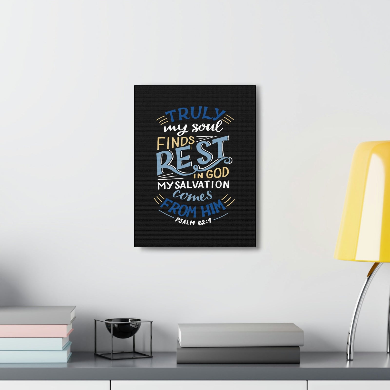 Scripture Walls My Soul Finds Rest Psalm 62:1 Christian Wall Art Bible Verse Print Ready to Hang Unframed-Express Your Love Gifts