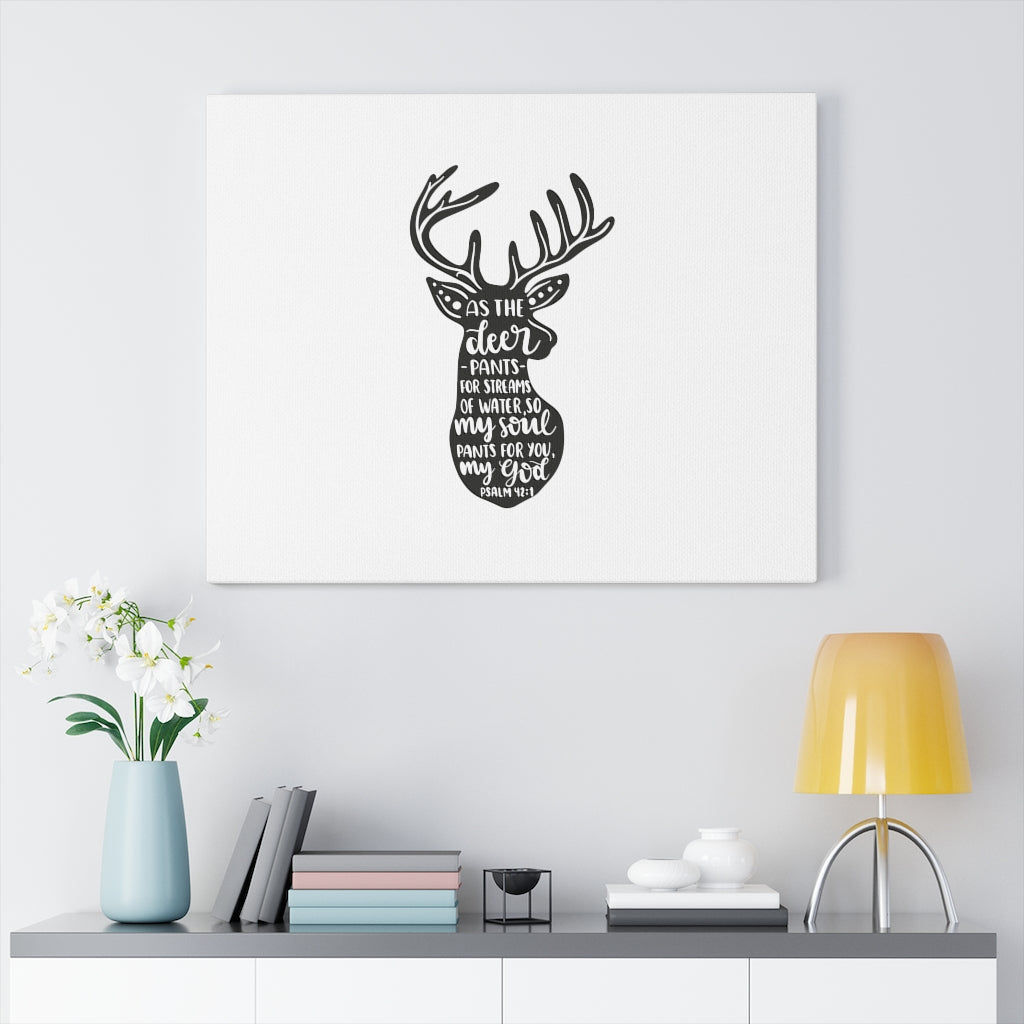 Scripture Walls My Soul Psalm 42:1 Bible Verse Canvas Christian Wall Art Ready to Hang Unframed-Express Your Love Gifts