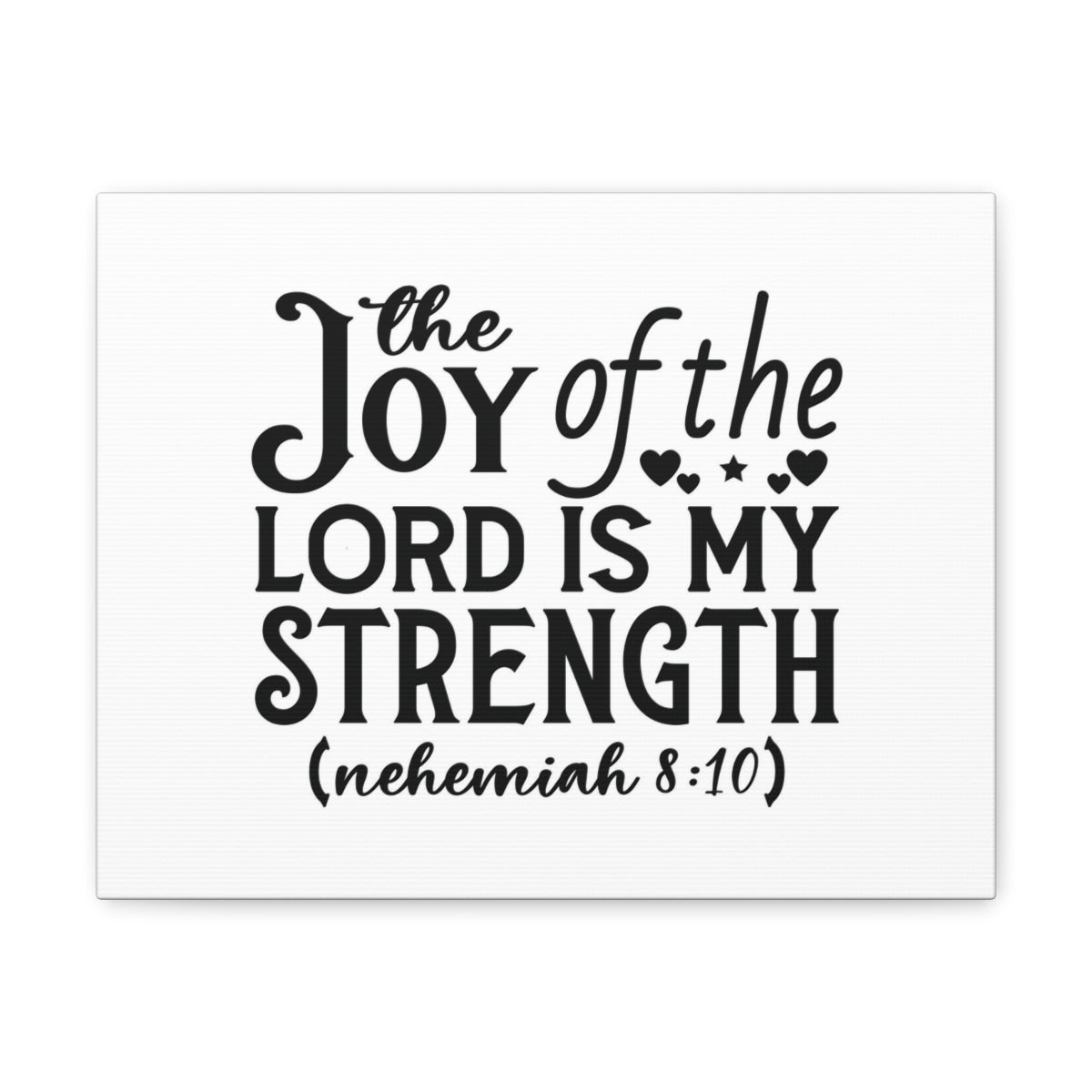 Scripture Walls My Strength Nehemiah 8:10 Hearts Bible Verse Canvas Christian Wall Art Ready to Hang Unframed-Express Your Love Gifts