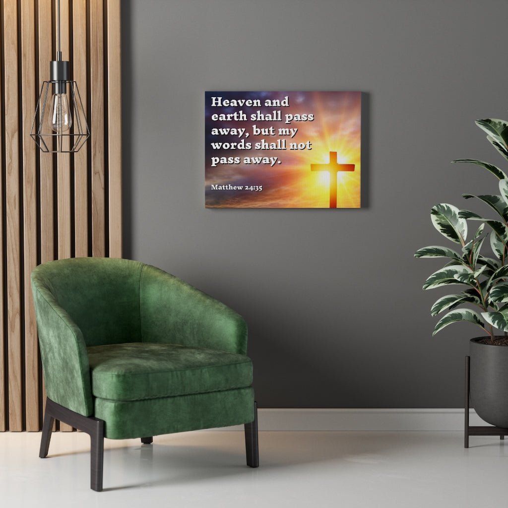 Scripture Walls My Words Matthew 24:35 Bible Verse Canvas Christian Wall Art Ready to Hang Unframed-Express Your Love Gifts
