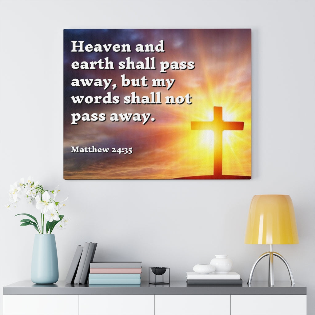 Scripture Walls My Words Matthew 24:35 Bible Verse Canvas Christian Wall Art Ready to Hang Unframed-Express Your Love Gifts